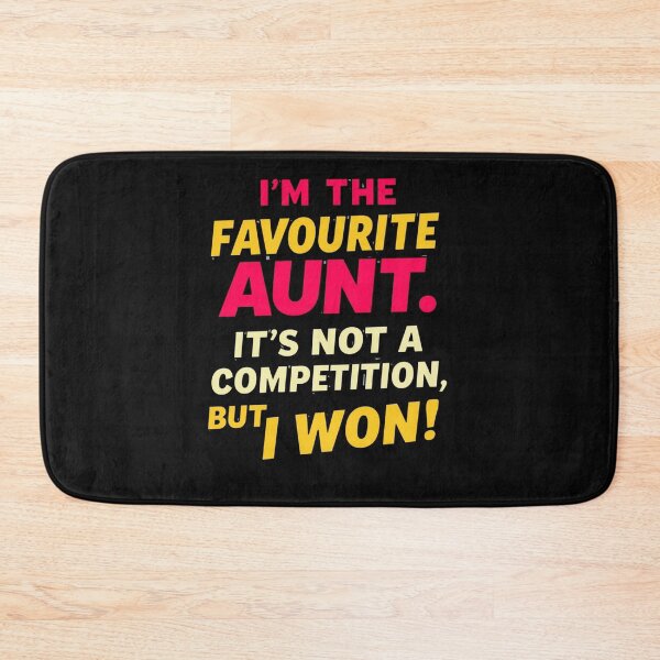Item preview, Favorite Aunt Competition Winner Quote designed and sold by Zakrytos ★★★★★.