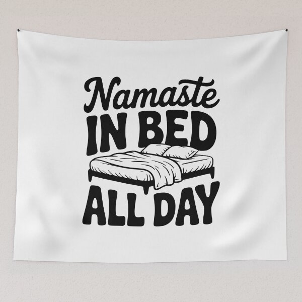 Item preview, Namaste in Bed All Day designed and sold by Frank Ring.