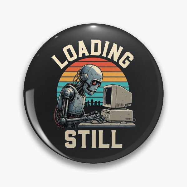 Item preview, Loading Robot – Retro Futuristic Tech Humor designed and sold by Taans-Creation.