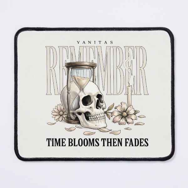 Item preview, Vanitas Reminder: Time Blooms, Then Fades designed and sold by Markhor Supply.