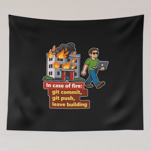 Item preview, In Case Of Fire Git Commit Git Push Funny Programmer designed and sold by Zenith Design.