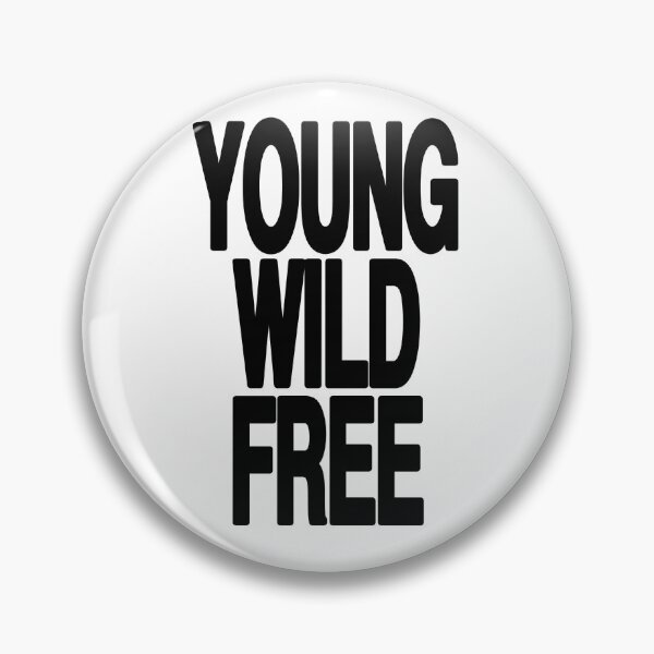 Item preview, YOUNG WILD AND FREE designed and sold by EigengrauART.