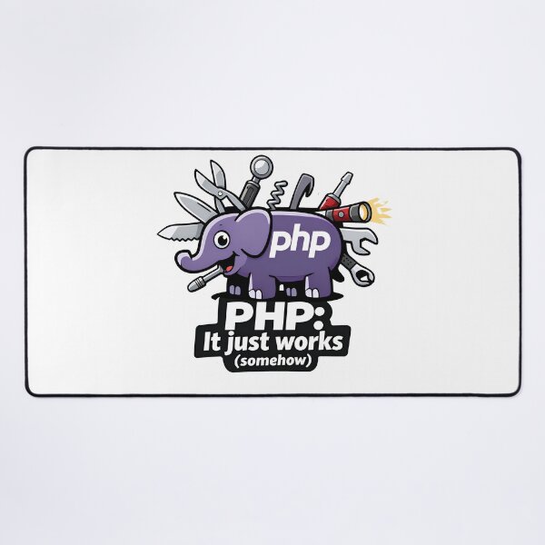 Item preview, PHP It Just Works Somehow Funny Web Developer designed and sold by Zenith Design.