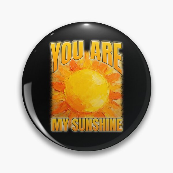 Item preview, You Are My Sunshine designed and sold by bngfx.