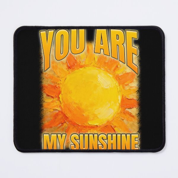 Item preview, You Are My Sunshine designed and sold by bngfx.