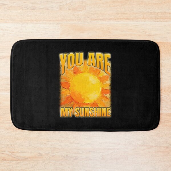 Item preview, You Are My Sunshine designed and sold by bngfx.