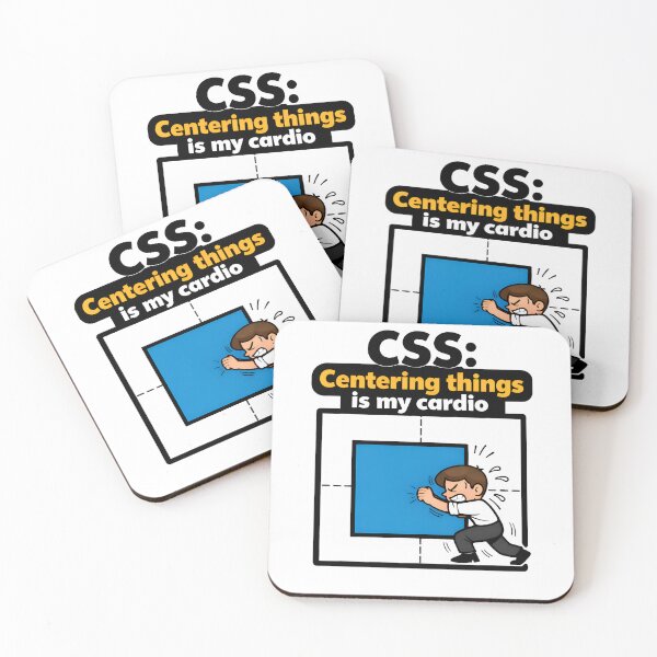 Item preview, CSS Centering Things Is My Cardio Web Design Joke designed and sold by Zenith Design.