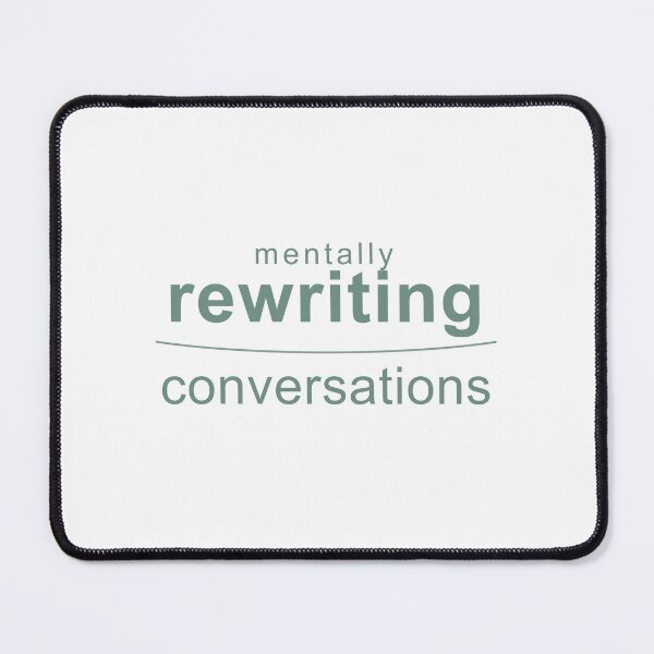 Item preview, Mentally Rewriting Conversations Aesthetic Quote designed and sold by SunVitox.