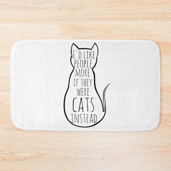 Item preview, I'd like people more if they were cats instead designed and sold by FandomizedRose.