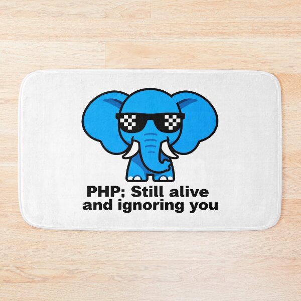 Item preview, PHP Still Alive And Ignoring You Funny Developer designed and sold by Zenith Design.