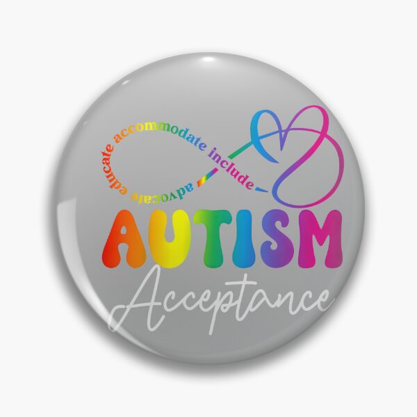 Item preview, Autism Awareness Acceptance Infinity Symbol Advocate Educate designed and sold by mjohnson9.