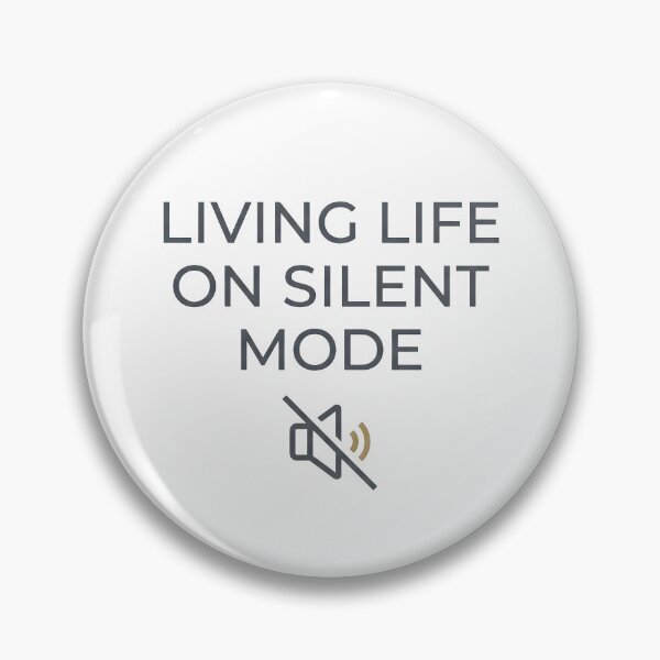 Item preview, peaceful, life, mode, silent mode, silent designed and sold by TrueArtVibes.
