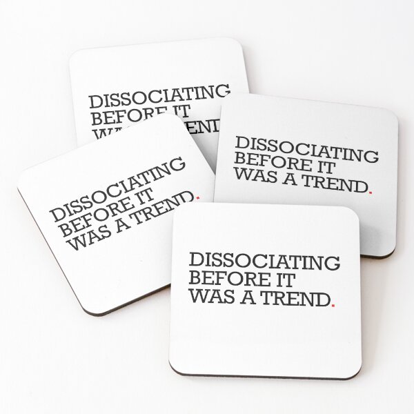 Item preview, Dissociating Before It Was A Trend. designed and sold by Social FirmWear.