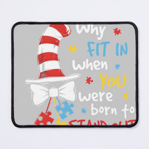 Item preview, Autism Awareness for Teacher Why Fit in Doctor Cat Hat Cool  designed and sold by KathieFaugh.