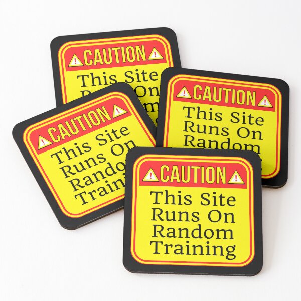 Item preview, CAUTION:  This Site Runs On Random Training - funny warning signs work designed and sold by DesignsFromTW-S.