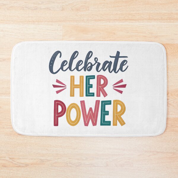Item preview, Celebrate her power designed and sold by nimmitrends.