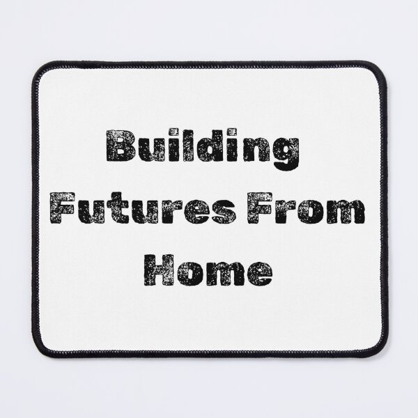 Item preview, Building Futures From Home – Elegant Mother’s Day Design for Homemakers designed and sold by Yassine SEBA.