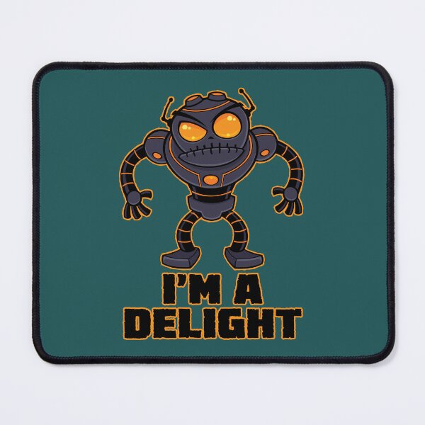 Item preview, Grumpy Sarcastic Robot Is A Delight designed and sold by fizzgig.