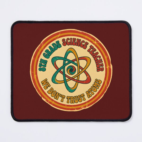 Item preview, 8th Grade Science Teacher – We Don’t Trust Atoms Funny Chemistry Badge Design designed and sold by Teeshart.