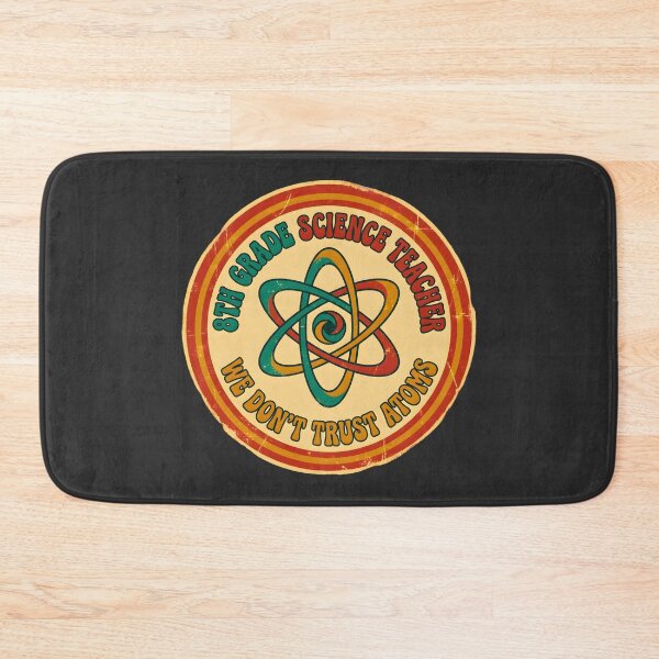 Item preview, 8th Grade Science Teacher – We Don’t Trust Atoms Funny Chemistry Badge Design designed and sold by Teeshart.