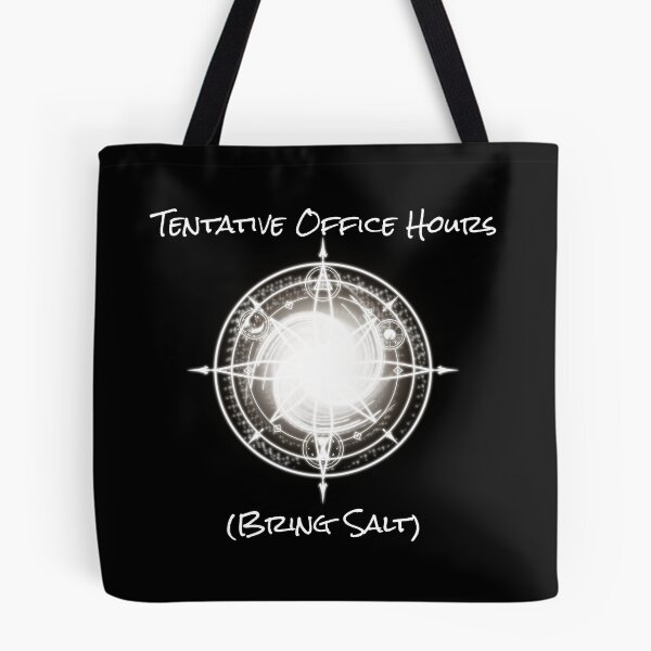 Item preview, Tentative Office Hours (Bring Salt) – Arcane Academia Sigil Design designed and sold by DesertG.
