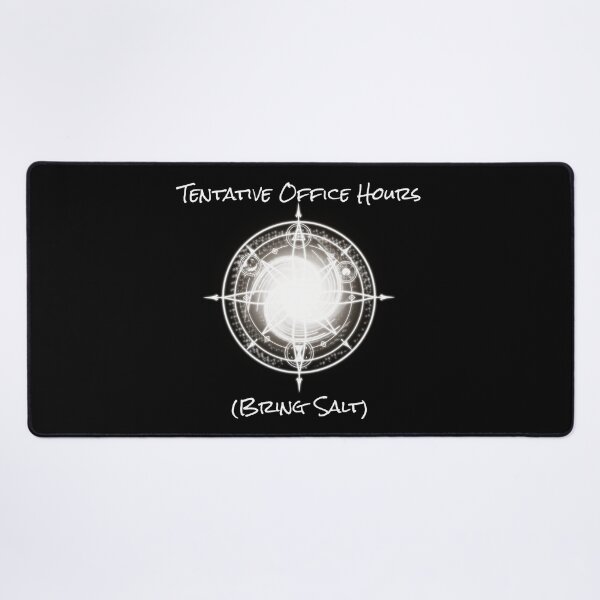 Item preview, Tentative Office Hours (Bring Salt) – Arcane Academia Sigil Design designed and sold by DesertG.