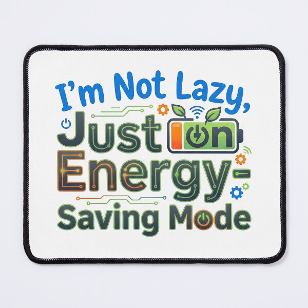 Item preview, energy mode, power up, energy vibes, workout mode, lazy designed and sold by TrueArtVibes.