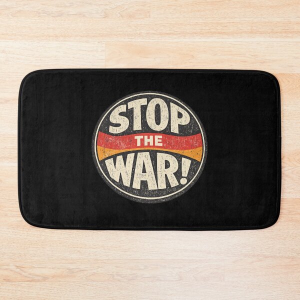 Item preview, Stop The War! designed and sold by DIRTYDUNNZ.