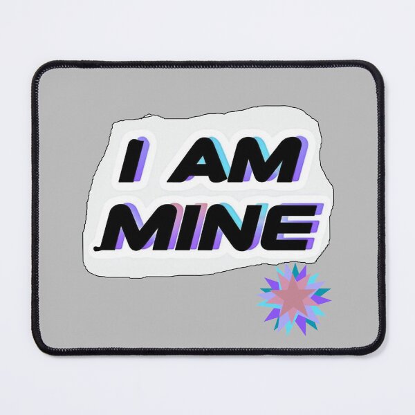 Item preview, I am mine designed and sold by Stefrait-7.