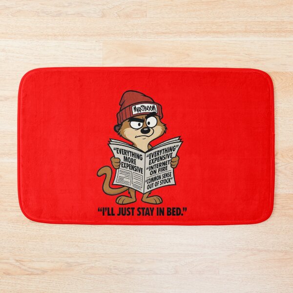 Item preview, I’ll Just Stay In Bed - Stressed Meerkat News Meme designed and sold by mAXiBoOM.