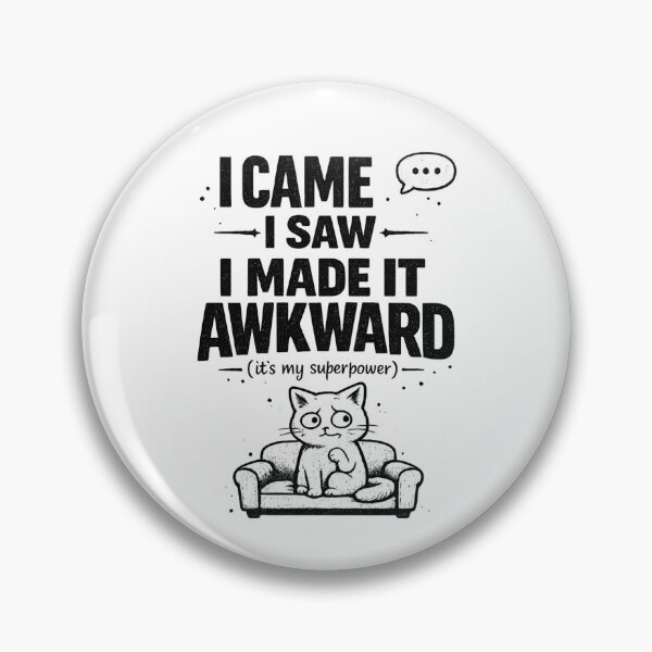 Item preview, I Came I Saw I Made It Awkward Funny Socially Awkward Introvert Humor designed and sold by Stikaro.