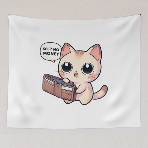 Item preview, Sad Broke Kitten - See? No Money! designed and sold by ahabboud.