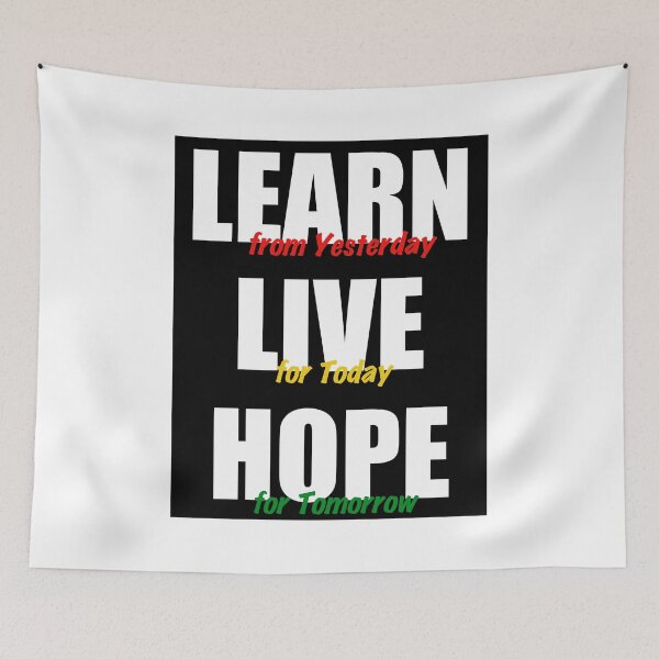 Item preview, Learn Live Hope Print designed and sold by Lichentroupe63.