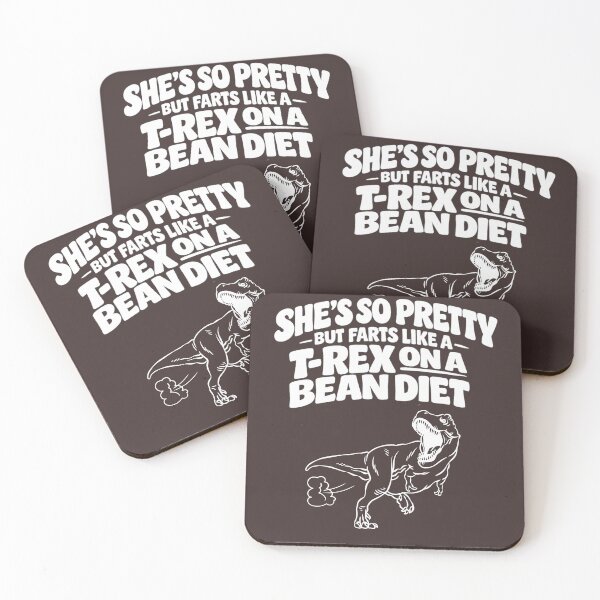 Item preview, She's So Pretty But She Farts Like A T-Rex On A Bean Diet designed and sold by faridman.