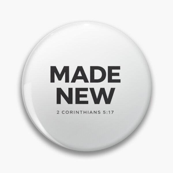 Item preview, Made New – 2 Corinthians 5:17 Christian Bible Verse Design designed and sold by astersgraphics.