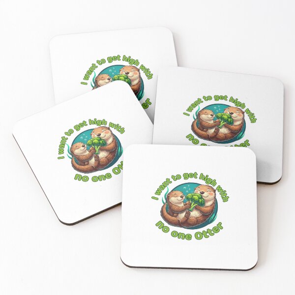 Item preview, I Want to Get High With No One Otter Cute Duo Pun designed and sold by Feazy.