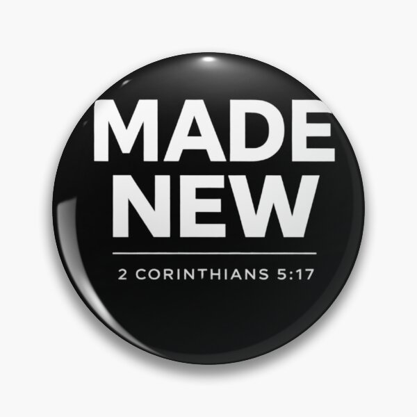 Item preview, Made New – 2 Corinthians 5:17 Christian Bible Verse Design designed and sold by astersgraphics.