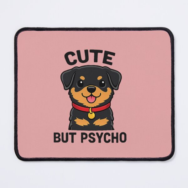 Item preview, Rottweiler - Cute But Psycho designed and sold by 123ks.