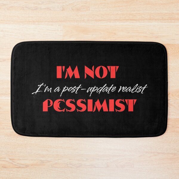 Item preview, I'm Not Pessimist, Smart Distance In A Bold Style designed and sold by JokeAndStyle.