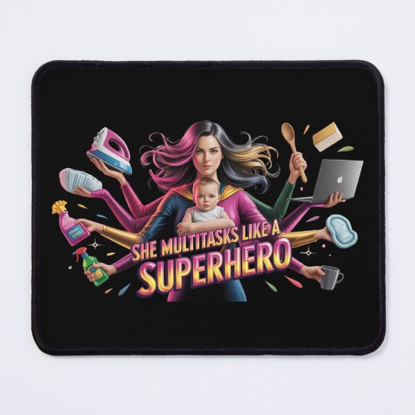 Item preview, She Multitasks Like a Superhero - woman/mothers digital graphic appreciation designed and sold by YourTrendyTees.