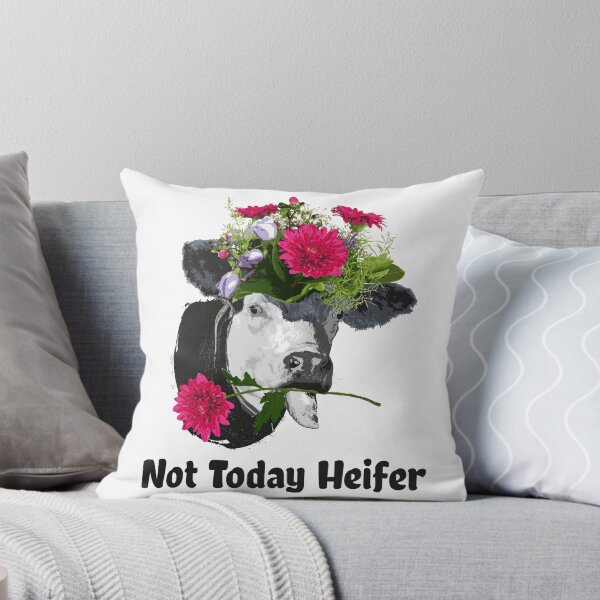 Item preview, Not Today Heifer designed and sold by BCreative4U.