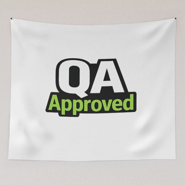 Item preview, QA Approved design for QA engineers designed and sold by unscriptedPixel.