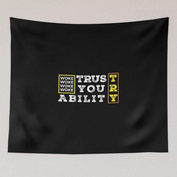Item preview, Woke Trust Your Ability designed and sold by AsifDesignCreativeStudio.