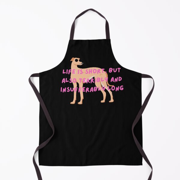Item preview, Life is Short But Also Terribly And Insufferably Long - Funny Internet Culture & Dog Mom Gift designed and sold by AGreetee.