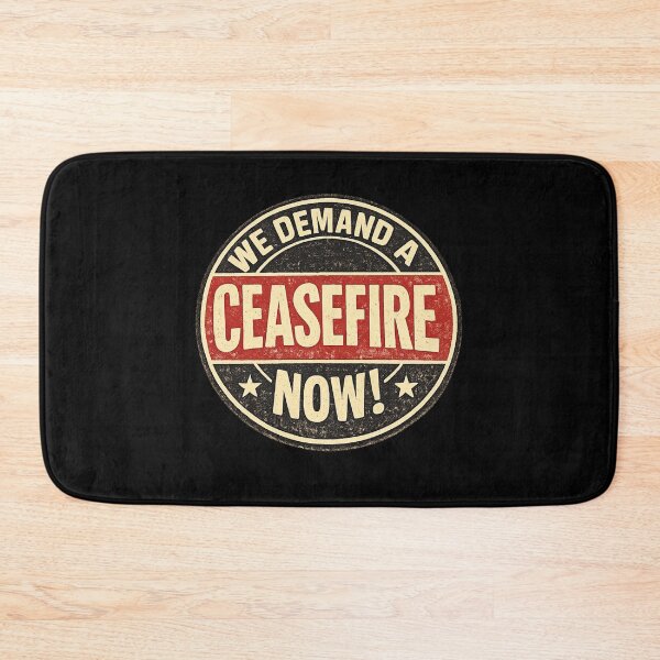 Item preview, We Demand a Ceasefire Now! designed and sold by DIRTYDUNNZ.