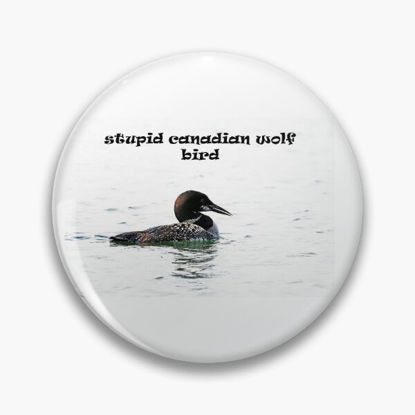 Item preview, Stupid Canadian Wolf Bird designed and sold by Deb Oppermann.