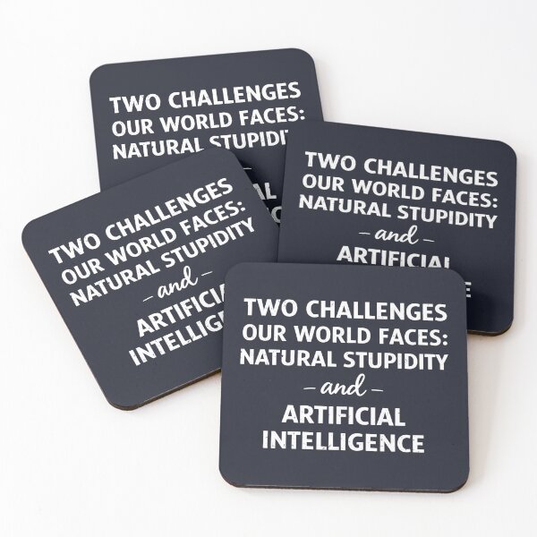 Item preview, AI Natural Human Stupidity Warning  designed and sold by HowToCanadian.