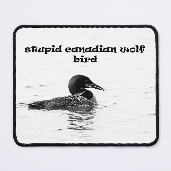 Item preview, Stupid Canadian Wolf Bird Black And White designed and sold by Deb Oppermann.