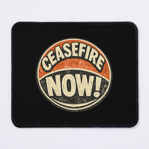 Item preview, Ceasefire Now! designed and sold by DIRTYDUNNZ.