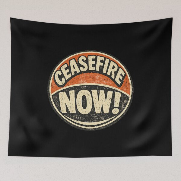 Item preview, Ceasefire Now! designed and sold by DIRTYDUNNZ.